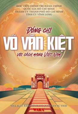 Đồng chí Võ Văn Kiệt với cách mạng Việt Nam – Đọc sách olnine ebook pdf