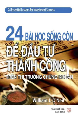 24 bài học sống còn để đầu tư thành công trên thị trường chứng khoán – Đọc sách online ebook pdf