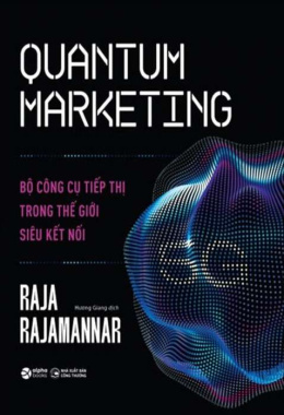 Quantum Marketing – Bộ công cụ tiếp thị trong thế giới siêu kết nối – Đọc sách online ebook pdf