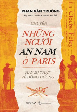 Chuyện những người An Nam ở Paris hay sự thật về Đông Dương – Đọc sách online ebook pdf