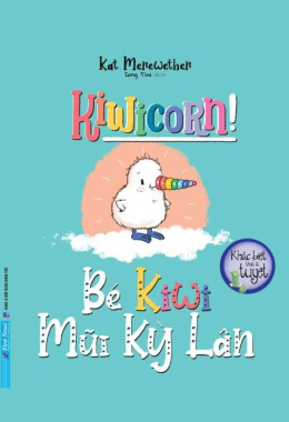 Bé Kiwi mũi kỳ lân – Đọc sách online ebook pdf