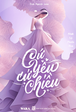 Cứ yêu cứ chiều – Đọc sách online ebook pdf