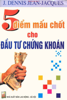 5 Điểm Mấu Chốt Cho Đầu Tư Chứng Khoán – Đọc sách online ebook pdf