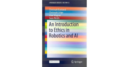 An Introduction To Ethics In Robotics And Ai- Đọc sách online ebook pdf