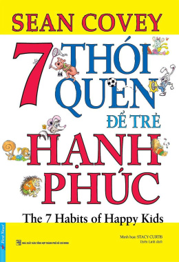 7 Thói Quen Để Trẻ Hạnh Phúc (Song Ngữ) – Đọc sách online ebook pdf