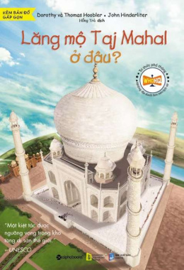 Lăng mộ Taj Mahal ở đâu? – Đọc sách online ebook pdf