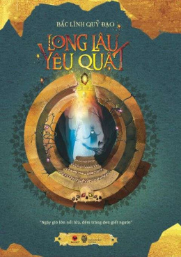 Long Lâu yêu quật – Đọc sách online ebook pdf