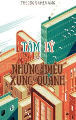 Tâm lí và những điều xung quanh – Đọc sách online ebook pdf