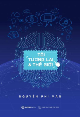 Tôi, Tương lai & Thế giới – Đọc sách online ebook pdf