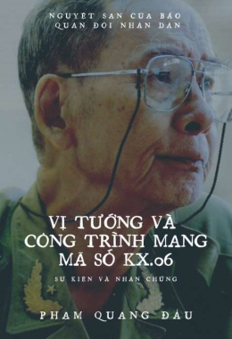 Vị tướng và công trình mang mã số KX.06 – Đọc sách online ebook pdf epub