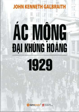 Ác Mộng Đại Khủng Hoảng 1929 – Đọc sách online ebook pdf