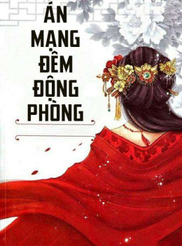 Án Mạng Đêm Động Phòng – Đọc sách online ebook pdf