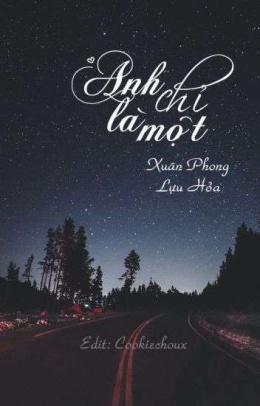 Anh Chỉ Là Một – Đọc sách online ebook pdf