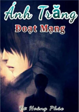 Ánh Trăng Đoạt Mạng – Đọc sách online ebook pdf