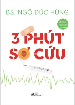 Ba Phút Sơ Cứu – Đọc sách online ebook pdf