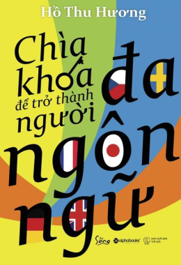 Chìa khóa để trở thành người đa ngôn ngữ – Đọc sách online ebook pdf