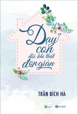 Dạy con đôi khi thật đơn giản – Đọc sách online ebook pdf epub