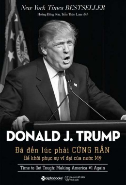 Donald J.Trump: Đã đến lúc phải cứng rắn – Đọc sách online ebook pdf