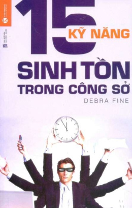 15 Kỹ Năng Sinh Tồn Trong Công Sở – Đọc sách online ebook pdf