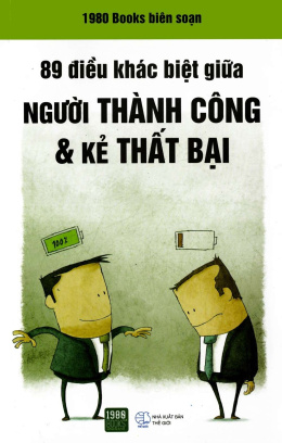 89 Điều Khác Biệt Giữa Người Thành Công và Kẻ Thất Bại – Đọc sách online ebook pdf