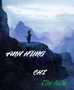 Anh Hùng Chí – Đọc sách online ebook pdf