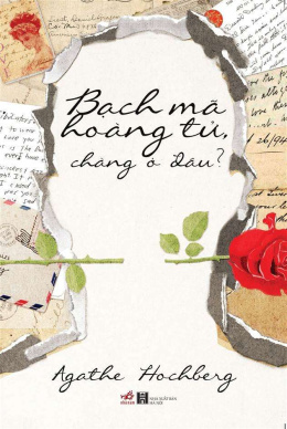 Bạch Mã Hoàng Tử, Chàng Ở Đâu? – Đọc sách online ebook pdf