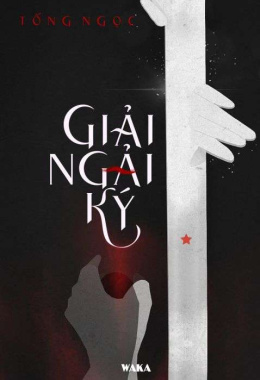 Giải ngải ký – Tập 1 – Đọc sách online ebook pdf epub