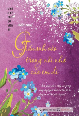 Giấu anh vào trong nỗi nhớ của em đi – Đọc sách online ebook pdf