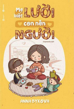 Mẹ biết lười con nên người – Đọc sách online ebook pdf epub