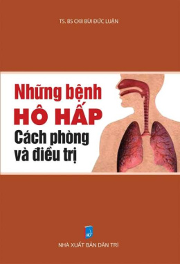 Những bệnh hô hấp – Cách phòng và điều trị – Đọc sách online ebook pdf epub