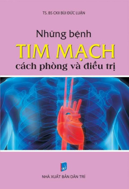 Những bệnh tim mạch – Cách phòng và điều trị – Đọc sách online ebook pdf epub