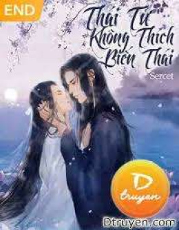 Thái Tử Không Thích Biến Thái – Đọc sách online ebook pdf