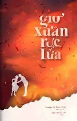 Gió Xuân Rực Lửa – Đọc sách online ebook pdf