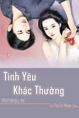 Tình Yêu Khác Thường – Đọc sách online ebook pdf