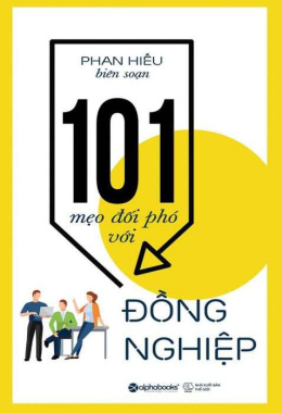 101 Mẹo đối phó với đồng nghiệp – Đọc sách online ebook pdf