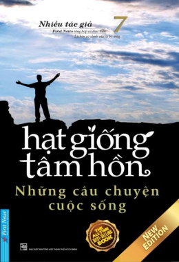 Hạt giống tâm hồn – Tập 7 – Những câu chuyện cuộc sống – Đọc sách online ebook pdf