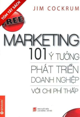 [Tóm lược] Free Marketing – 101 ý tưởng phát triển doanh nghiệp với chi phí thấp – Đọc sách online ebook pdf