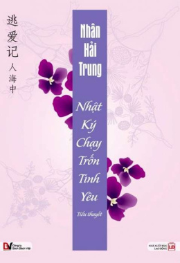 Nhật ký chạy trốn tình yêu – Đọc sách online ebook pdf