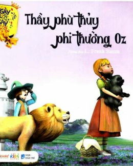 Ngày xửa, ngày xưa – Thầy phù thủy phi thường Oz – Đọc sách online ebook pdf