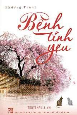 Bệnh Tình Yêu – Đọc sách online ebook pdf