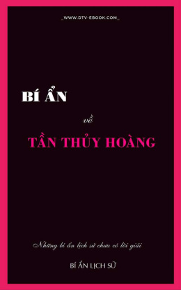 Bí Ẩn về Tần Thủy Hoàng – Đọc sách online ebook pdf