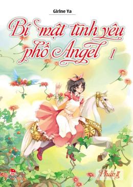 Bí mật tình yêu phố Angel Tập 1 – Đọc sách online ebook pdf