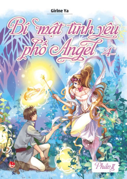 Bí mật tình yêu phố Angel Tập 4 – Đọc sách online ebook pdf