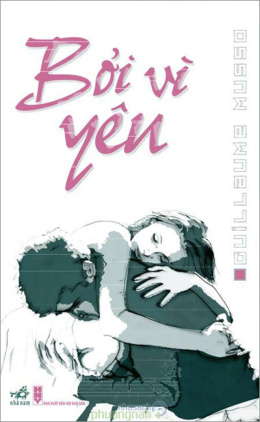 Bởi Vì Yêu – Đọc sách online ebook pdf