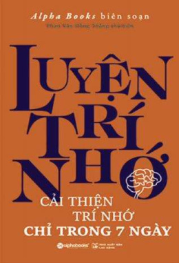 Cải Thiện Trí Nhớ Trong 7 Ngày – Đọc sách online ebook pdf