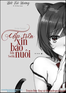 Cấp Trên, Xin Bao Nuôi! – Đọc sách online ebook pdf