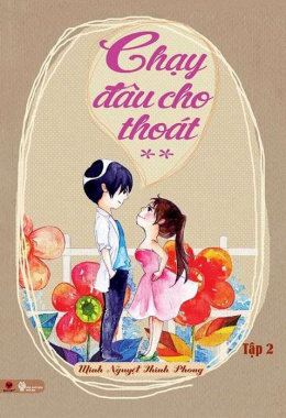 Chạy đâu cho thoát – Tập 2 – Đọc sách online ebook pdf