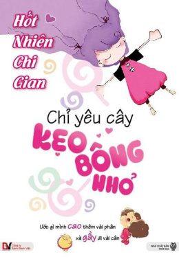 Chỉ yêu cây kẹo bông nhỏ – Đọc sách online ebook pdf