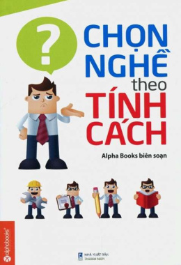 Chọn nghề theo tính cách – Đọc sách online ebook pdf