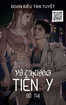 Đô Thị Vô Thượng Tiên Y – Đọc sách online ebook pdf